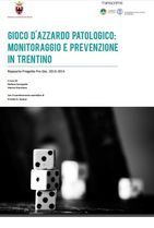 Gioco d'azzardo patologico: Monitoraggio e prevenzione in Trentino.